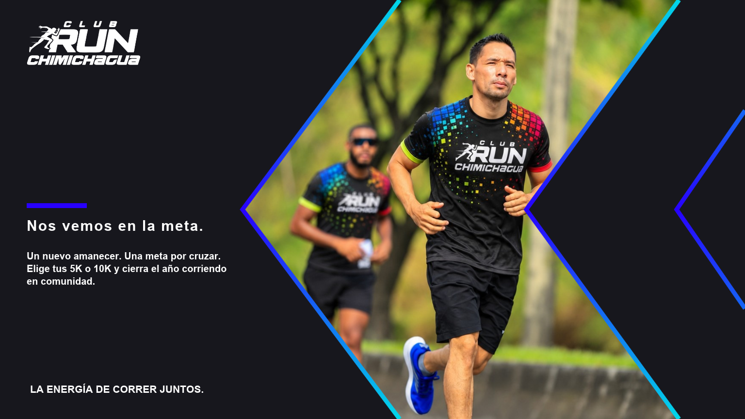 Nos vemos en la meta. Un nuevo amanecer, una meta por cruzar. Elige tus 5K o 10K y cierra el año corriendo en comunidad.